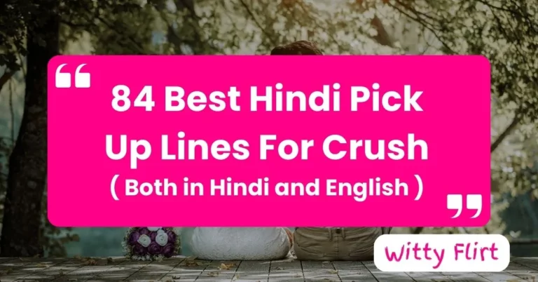 Best Hindi Pick Up Lines For Crush