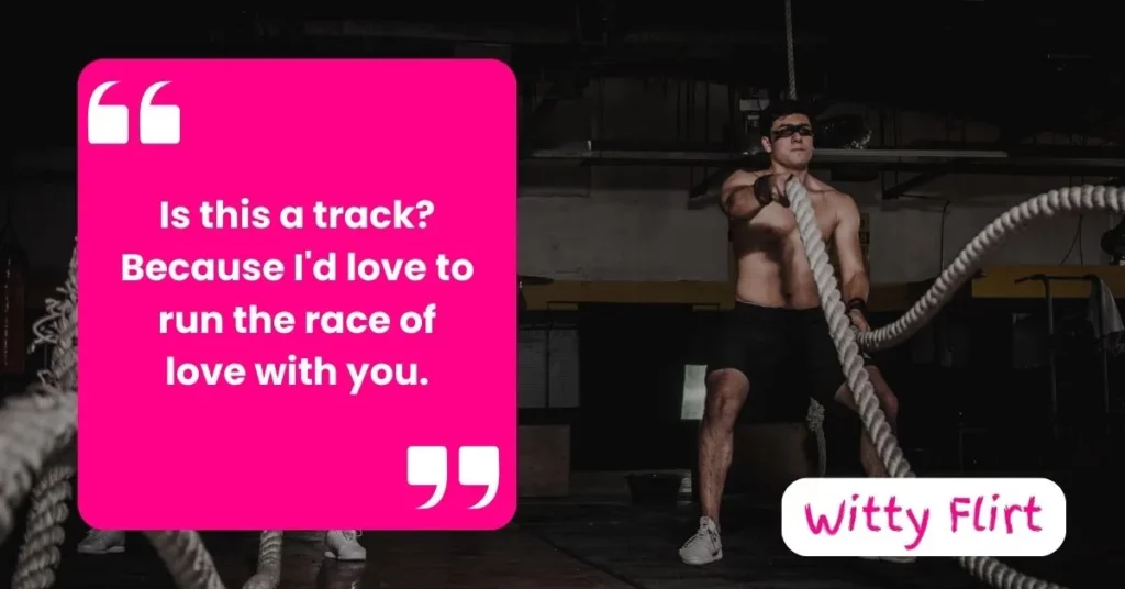 Romantic Gym Pick Up Lines