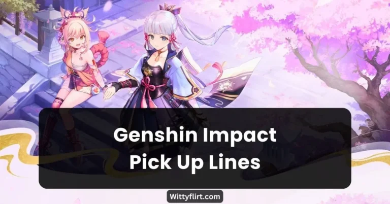 Genshin Impact Pick Up Lines that are Dirty, Funny & Wholesome