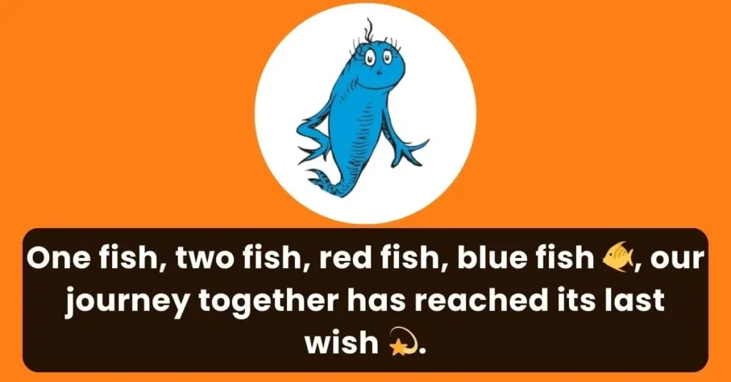 one fish two fish themed doctor Seuss break up line